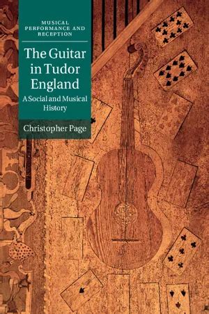 the guitar in tudor england a social and musical history|THE GUITAR IN TUDOR ENGLAND .